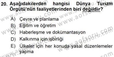 Genel Turizm Bilgisi Dersi 2015 - 2016 Yılı (Final) Dönem Sonu Sınav Soruları 20. Soru