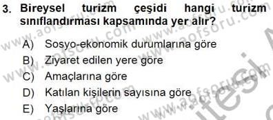 Genel Turizm Bilgisi Dersi 2015 - 2016 Yılı (Final) Dönem Sonu Sınav Soruları 3. Soru