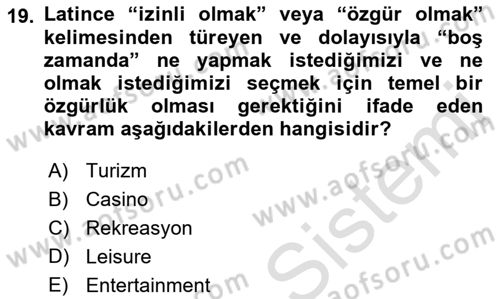Genel Turizm Bilgisi Dersi 2021 - 2022 Yılı (Vize) Ara Sınav Soruları 19. Soru
