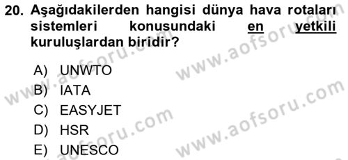 Genel Turizm Bilgisi Dersi 2021 - 2022 Yılı (Vize) Ara Sınav Soruları 20. Soru