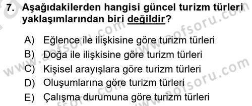 Genel Turizm Bilgisi Dersi 2021 - 2022 Yılı (Vize) Ara Sınav Soruları 7. Soru