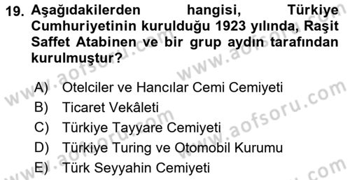 Genel Turizm Bilgisi Dersi 2021 - 2022 Yılı (Final) Dönem Sonu Sınav Soruları 19. Soru