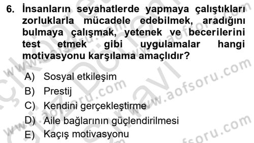 Genel Turizm Bilgisi Dersi 2021 - 2022 Yılı (Final) Dönem Sonu Sınav Soruları 6. Soru