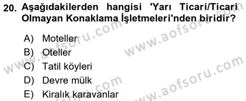 Genel Turizm Bilgisi Dersi 2022 - 2023 Yılı (Vize) Ara Sınav Soruları 20. Soru