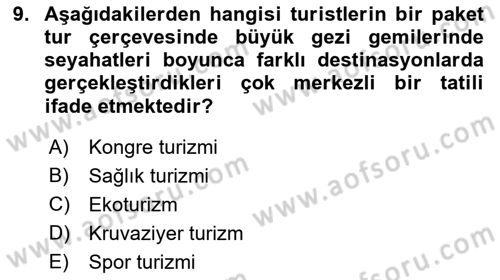 Genel Turizm Bilgisi Dersi 2022 - 2023 Yılı (Vize) Ara Sınav Soruları 9. Soru