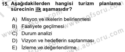 Genel Turizm Bilgisi Dersi 2022 - 2023 Yılı (Final) Dönem Sonu Sınav Soruları 15. Soru