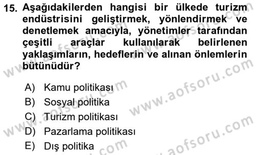 Genel Turizm Bilgisi Dersi 2022 - 2023 Yılı Yaz Okulu Sınav Soruları 15. Soru