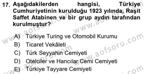 Genel Turizm Bilgisi Dersi 2022 - 2023 Yılı Yaz Okulu Sınav Soruları 17. Soru