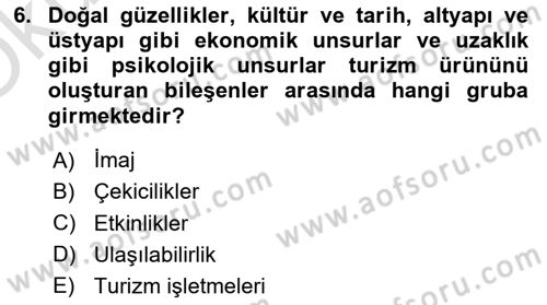 Genel Turizm Bilgisi Dersi 2022 - 2023 Yılı Yaz Okulu Sınav Soruları 6. Soru