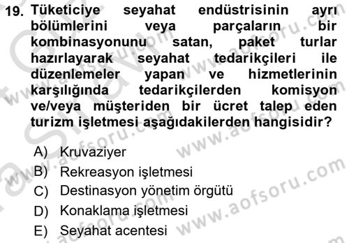 Genel Turizm Bilgisi Dersi 2023 - 2024 Yılı (Vize) Ara Sınav Soruları 19. Soru
