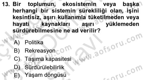 Genel Turizm Bilgisi Dersi 2023 - 2024 Yılı (Final) Dönem Sonu Sınav Soruları 13. Soru