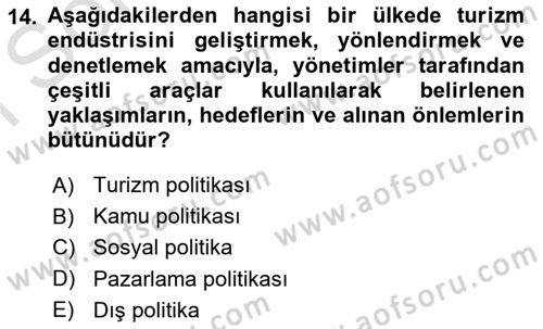 Genel Turizm Bilgisi Dersi 2023 - 2024 Yılı (Final) Dönem Sonu Sınav Soruları 14. Soru