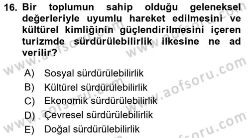 Genel Turizm Bilgisi Dersi 2023 - 2024 Yılı (Final) Dönem Sonu Sınav Soruları 16. Soru
