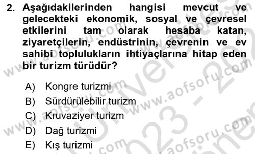 Genel Turizm Bilgisi Dersi 2023 - 2024 Yılı (Final) Dönem Sonu Sınav Soruları 2. Soru
