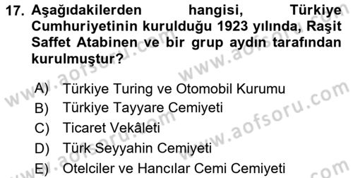 Genel Turizm Bilgisi Dersi 2023 - 2024 Yılı Yaz Okulu Sınav Soruları 17. Soru