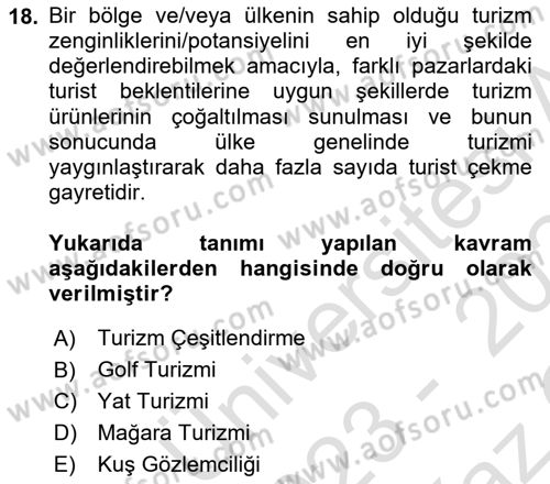 Genel Turizm Bilgisi Dersi 2023 - 2024 Yılı Yaz Okulu Sınav Soruları 18. Soru
