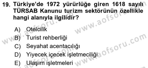 Genel Turizm Bilgisi Dersi 2023 - 2024 Yılı Yaz Okulu Sınav Soruları 19. Soru