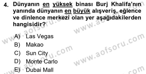 Genel Turizm Bilgisi Dersi 2023 - 2024 Yılı Yaz Okulu Sınav Soruları 4. Soru