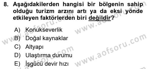 Genel Turizm Bilgisi Dersi 2023 - 2024 Yılı Yaz Okulu Sınav Soruları 8. Soru