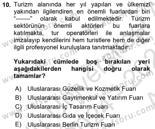 Genel Turizm Bilgisi Dersi 2024 - 2025 Yılı (Vize) Ara Sınav Soruları 10. Soru