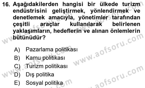 Genel Turizm Bilgisi Dersi 2024 - 2025 Yılı (Final) Dönem Sonu Sınav Soruları 16. Soru