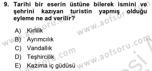 Genel Turizm Bilgisi Dersi 2024 - 2025 Yılı (Final) Dönem Sonu Sınav Soruları 9. Soru