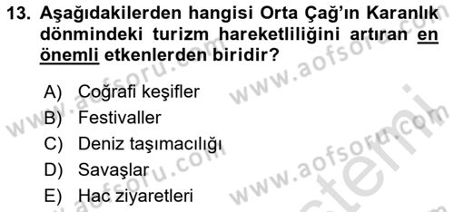 Genel Turizm Bilgisi Dersi 2025 - 2026 Yılı (Vize) Ara Sınav Soruları 13. Soru