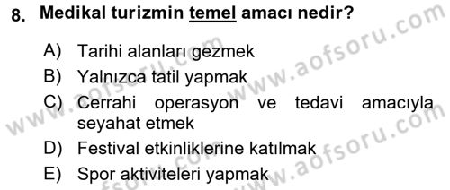 Genel Turizm Bilgisi Dersi 2025 - 2026 Yılı (Vize) Ara Sınav Soruları 8. Soru
