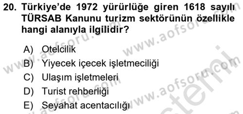 Genel Turizm Bilgisi Dersi 2025 - 2026 Yılı (Final) Dönem Sonu Sınav Soruları 20. Soru