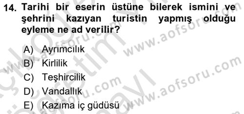 Genel Turizm Bilgisi Dersi 2025 - 2026 Yılı Yaz Okulu Sınav Soruları 14. Soru