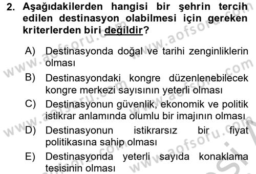 Kongre ve Etkinlik Yönetimi Dersi 2016 - 2017 Yılı 3 Ders Sınav Soruları 2. Soru