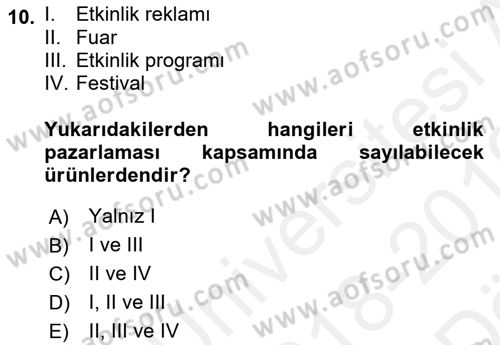 Kongre ve Etkinlik Yönetimi Dersi 2018 - 2019 Yılı (Vize) Ara Sınav Soruları 10. Soru