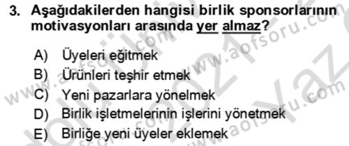 Kongre ve Etkinlik Yönetimi Dersi 2021 - 2022 Yılı Yaz Okulu Sınav Soruları 3. Soru
