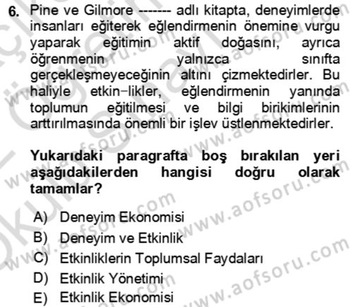 Kongre ve Etkinlik Yönetimi Dersi 2021 - 2022 Yılı Yaz Okulu Sınav Soruları 6. Soru