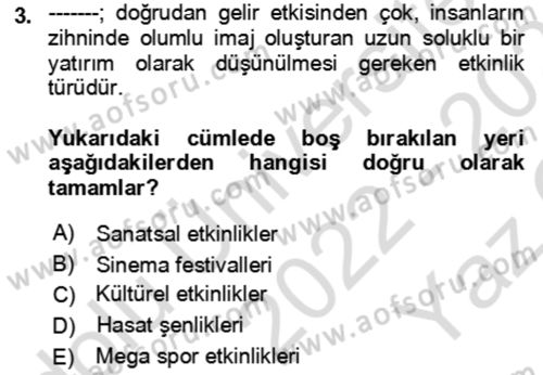 Kongre ve Etkinlik Yönetimi Dersi Yaz Okulu Sınavı Deneme Sınav Soruları 3. Soru