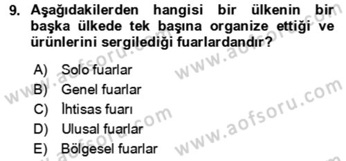 Kongre ve Etkinlik Yönetimi Dersi 2023 - 2024 Yılı (Final) Dönem Sonu Sınav Soruları 9. Soru