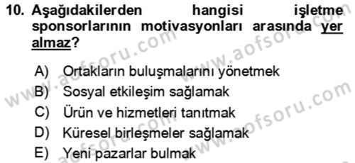Kongre ve Etkinlik Yönetimi Dersi 2024 - 2025 Yılı (Vize) Ara Sınav Soruları 10. Soru