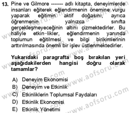 Kongre ve Etkinlik Yönetimi Dersi 2024 - 2025 Yılı (Vize) Ara Sınav Soruları 13. Soru