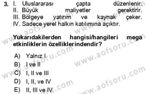 Kongre ve Etkinlik Yönetimi Dersi 2024 - 2025 Yılı (Vize) Ara Sınav Soruları 3. Soru