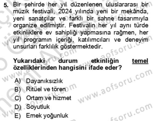 Kongre ve Etkinlik Yönetimi Dersi 2024 - 2025 Yılı (Vize) Ara Sınav Soruları 5. Soru