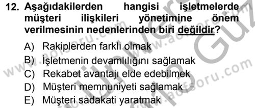 Otel İşletmelerinde Destek Hizmetleri Dersi 2012 - 2013 Yılı (Vize) Ara Sınav Soruları 12. Soru