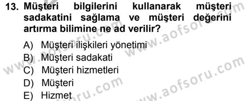 Otel İşletmelerinde Destek Hizmetleri Dersi 2012 - 2013 Yılı (Vize) Ara Sınav Soruları 13. Soru