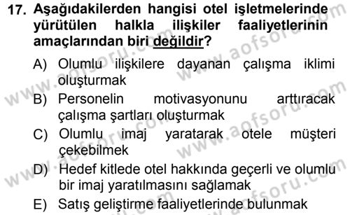 Otel İşletmelerinde Destek Hizmetleri Dersi 2012 - 2013 Yılı (Vize) Ara Sınav Soruları 17. Soru