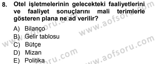 Otel İşletmelerinde Destek Hizmetleri Dersi 2012 - 2013 Yılı (Vize) Ara Sınav Soruları 8. Soru