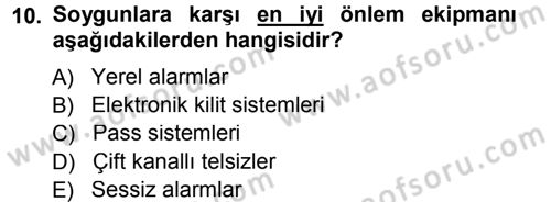 Otel İşletmelerinde Destek Hizmetleri Dersi 2012 - 2013 Yılı (Final) Dönem Sonu Sınav Soruları 10. Soru