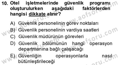 Otel İşletmelerinde Destek Hizmetleri Dersi 2013 - 2014 Yılı (Final) Dönem Sonu Sınav Soruları 10. Soru
