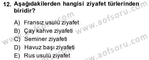 Otel İşletmelerinde Destek Hizmetleri Dersi 2013 - 2014 Yılı (Final) Dönem Sonu Sınav Soruları 12. Soru