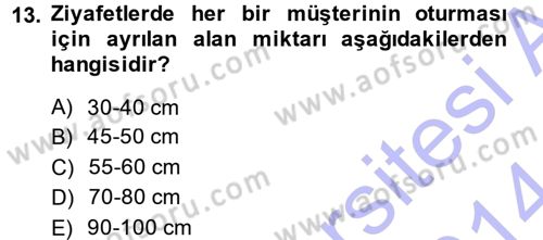 Otel İşletmelerinde Destek Hizmetleri Dersi 2013 - 2014 Yılı (Final) Dönem Sonu Sınav Soruları 13. Soru