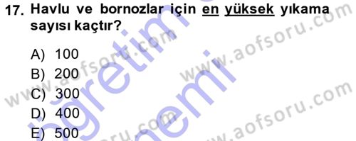 Otel İşletmelerinde Destek Hizmetleri Dersi 2013 - 2014 Yılı (Final) Dönem Sonu Sınav Soruları 17. Soru