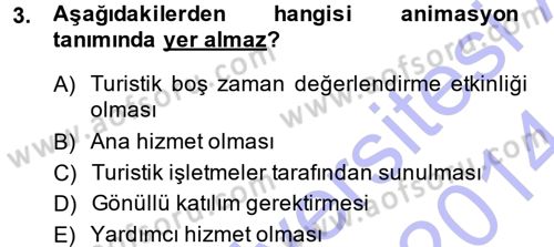 Otel İşletmelerinde Destek Hizmetleri Dersi 2013 - 2014 Yılı (Final) Dönem Sonu Sınav Soruları 3. Soru
